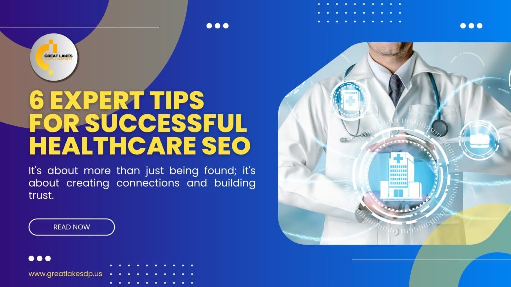 Top Tips for Healthcare SEO Success